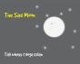 The Sad Moon - Preview