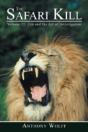 The Safari Kill: Volume 15: Zen And The - Preview