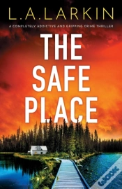 Capa do artigo The Safe Place: A Completely Addictive A