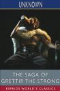 The Saga Of Grettir The Strong (Esprios Classics) - Preview