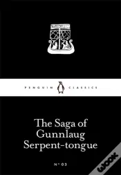 The Saga Of Gunnlaug Serpent-Tongue