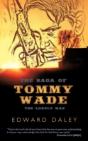 The Saga Of Tommy Wade: The Lonely Man - Preview