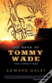 Capa do artigo The Saga Of Tommy Wade: The Lonely Man