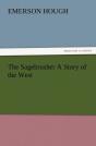 The Sagebrusher A Story Of The West - Preview