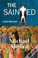 The Sainted-A Chris Pella Novel (Tr)