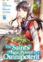The Saint'S Magic Power Is Omnipotent (Manga) Vol. 8 - Preview