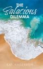 The Salacious Dilemma - Preview
