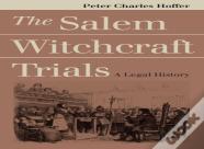 The Salem Witchcraft Trials