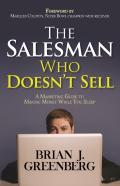 The Salesman Who Doesn'T Sell