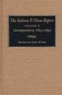 The Salmon P.Chase Papers V. 2; Correspondence, 1823-57 - Preview