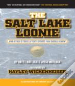 The Salt Lake Loonie
