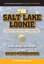 The Salt Lake Loonie - Preview