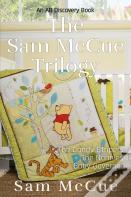 The Sam Mccue Trilogy