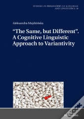 The Same, But Different. A Cognitive Linguistic Approach To Variantivity