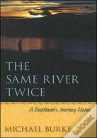 The Same River Twice