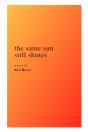 The Same Sun Still Shines - Preview