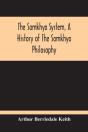 The Samkhya System, A History Of The Samkhya Philosophy - Preview