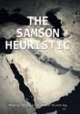 The Samson Heuristic - Preview
