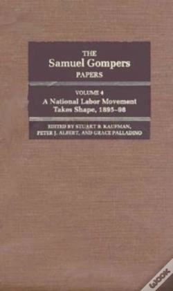 Capa do artigo The Samuel Gompers Papers, Vol. 4