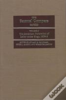The Samuel Gompers Papers, Vol. 7