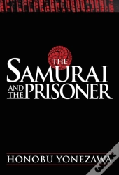 The Samurai And The Prisoner