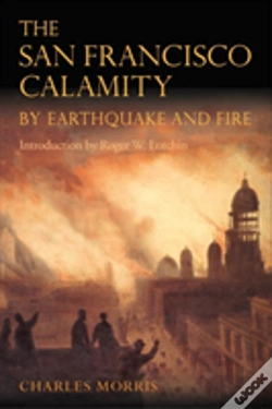 Capa do artigo The San Francisco Calamity By Earthquake And Fire