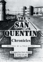 The San Quentin Chronicles - Preview