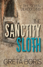 The Sanctity Of Sloth - Preview