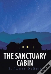 The Sanctuary Cabin