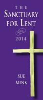 The Sanctuary For Lent 2014 - Preview