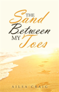 The Sand Between My Toes