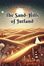 The Sand-Hills Of Jutland - Preview