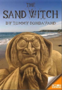 The Sand Witch - Preview