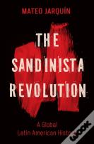 The Sandinista Revolution