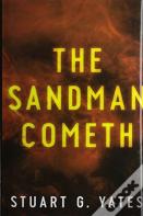 The Sandman Cometh