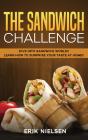 The Sandwich Challenge - Preview