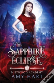 Capa do artigo The Sapphire Eclipse (Mistwood Academy Book 1)