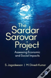The Sardar Sarovar Project