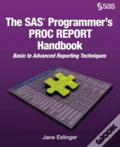 The Sas Programmer'S Proc Report Handbook