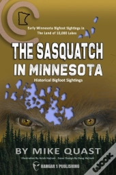 The Sasquatch In Minnesota