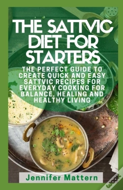 Capa do artigo The Sattvic Diet For Starters