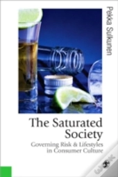 The Saturated Society