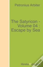 Capa do artigo The Satyricon - Volume 04 : Escape By Sea