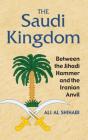 The Saudi Kingdom - Preview