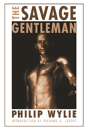 The Savage Gentleman - Preview