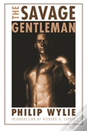 The Savage Gentleman