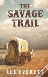 The Savage Trail