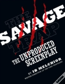 Capa do artigo The Savage Trap: The Unproduced Screenplay