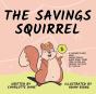 The Savings Squirrel - Preview