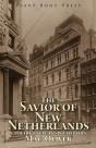 The Savior Of New Netherlands - Preview